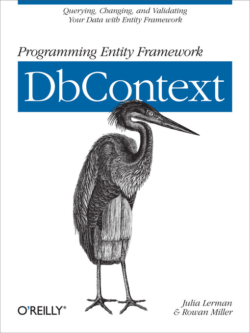 Title details for Programming Entity Framework by Julia Lerman - Available